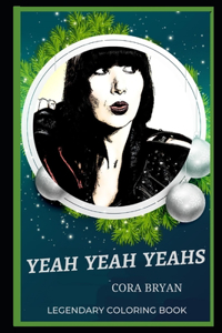 Yeah Yeah Yeahs Legendary Coloring Book