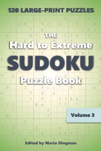 Hard to Extreme Sudoku Puzzle Book