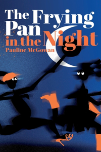 Frying Pan in the Night