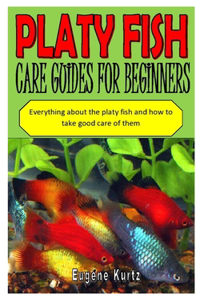 Platy Fish Care Guides for Beginners