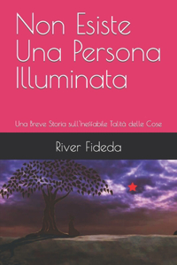 Non Esiste Una Persona Illuminata