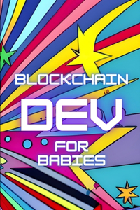BlockChain Development for Babies