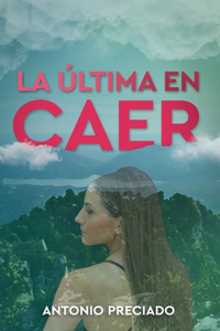 última en caer