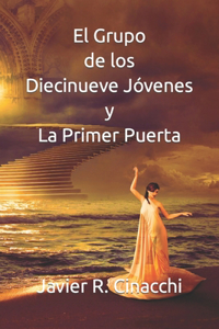 Grupo de los Diecinueve Jóvenes y la Primer Puerta