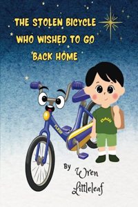 stolen bicycle who wished to go back home