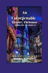 Unforgettable Country Christmas