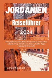 Jordanien Reiseführer 2024