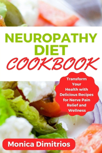Neuropathy Diet Cookbook