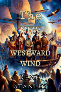 The New West Ward Wind