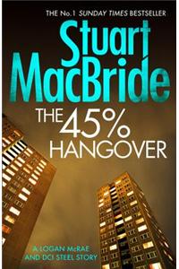 The 45% Hangover [A Logan and Steel novella]