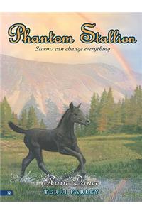 Phantom Stallion #12: Rain Dance