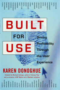 Built for Use: Driving Profitability Through the User Experience