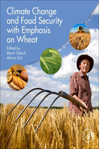 Climate Change and Food Security with Emphasis on Wheat