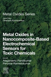 Metal Oxides in Nanocomposite-Based Electrochemical Sensors for Toxic Chemicals