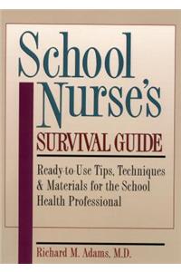 School Nurses's Survival Guide