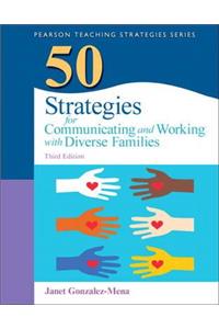 50 Strategies for Communicating and Working with Diverse Families