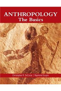 Anthropology: The Basics Plus New Mylab Anthropology for Anthropology -- Access Card Package