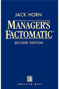 Manager's Factomatic