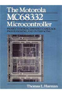 The Motorola Mc68332 Microcontroller