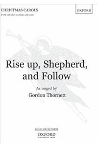 Rise up, Shepherd, and Follow