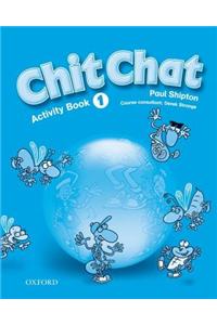 Chit Chat 1: Activity Book