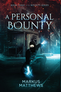 A Personal Bounty