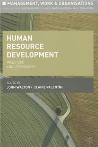 Human Resource Development: Practices and Orthodoxies