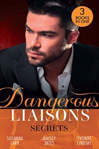 Dangerous Liaisons: Secrets