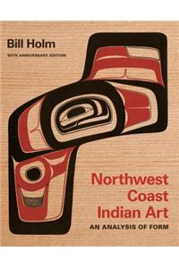 Northwest Coast Indian Art