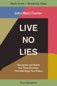 Live No Lies Bible Study Guide Plus Streaming Video