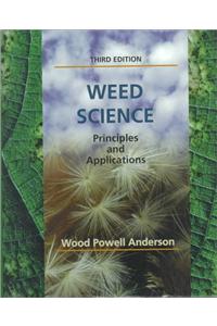 Weed Science: Principles and Applications