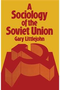 A Sociology of the Soviet Union