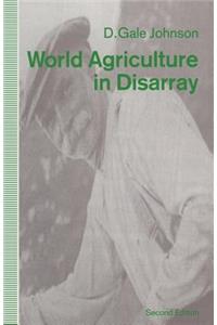 World Agriculture in Disarray