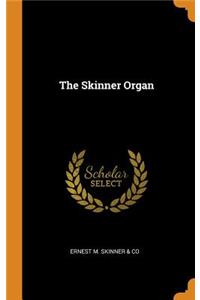 The Skinner Organ