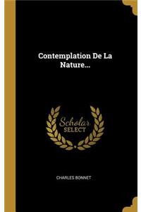 Contemplation De La Nature...