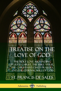 Treatise on the Love of God