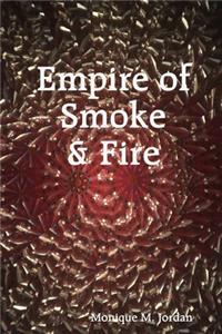 Empire of Smoke and Fire