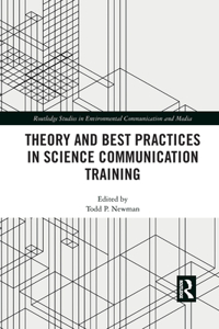 Theory and Best Practices in Science Communication Training