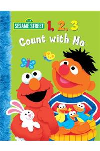 1, 2, 3 Count with Me (Sesame Street)