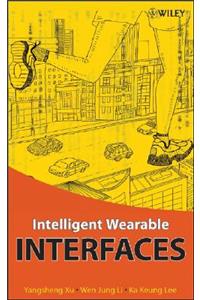 Intelligent Wearable Interfaces
