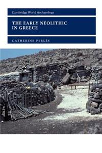 The Early Neolithic in Greece