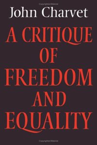 A Critique of Freedom and Equality