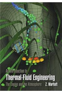 Introduction to Thermal-Fluid Engineering