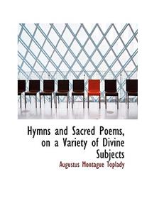 Hymns and Sacred Poems, on a Variety of Divine Subjects