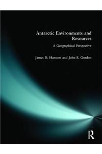 Antarctic Environments and Resources