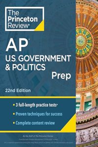 Princeton Review AP U.S. Government & Politics Prep, 22nd Edition
