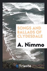 Songs and Ballads of Clydesdale