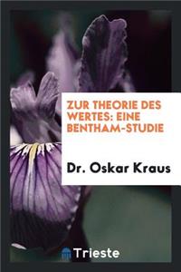 Zur Theorie Des Wertes