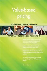 Value-based pricing A Clear and Concise Reference