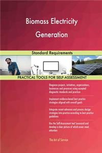 Biomass Electricity Generation Standard Requirements